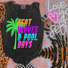 Heat waves and pool days shirt